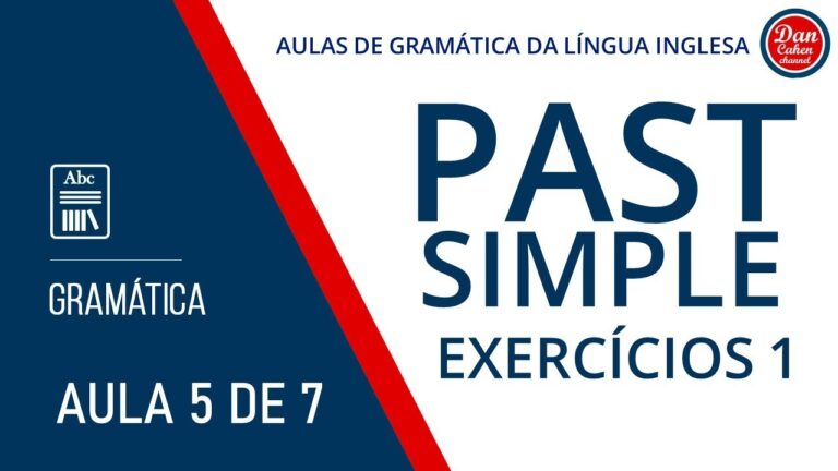 Exercícios Eficazes para Praticar o Passado Simples